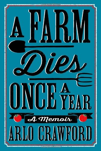 Book reviews: A Farm Dies Once a Year