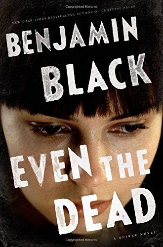 Book review: Even the Dead