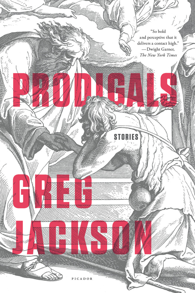 Book review: Prodigals by Greg Jackson