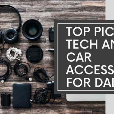 Smart Gifts for Savvy Dads: Tech and Car Accessories for Father’s Day